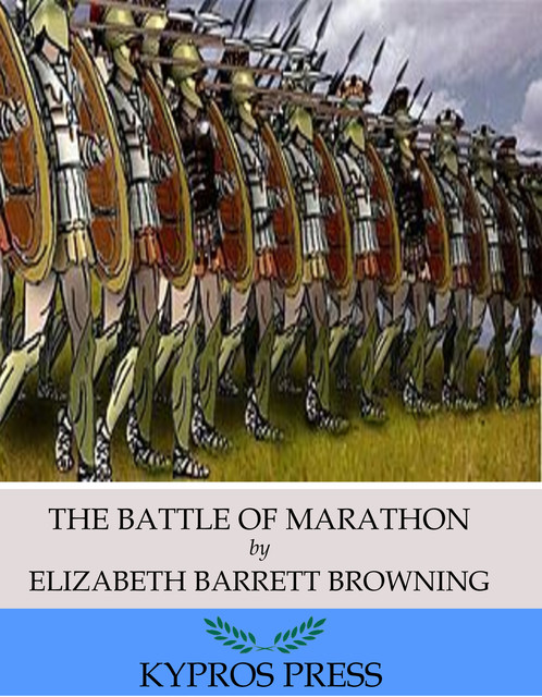 The Battle of Marathon, Elizabeth Barrett Browning