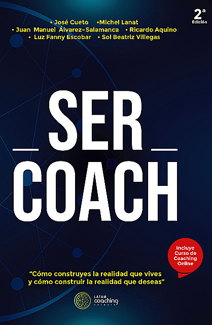 Ser Coach, LATAM Coaching Network Coaching Network