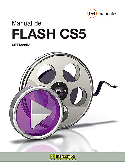 Manual de Flash CS5, MEDIAactive