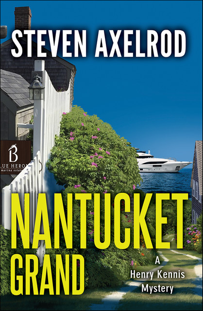 Nantucket Grand, Steven Axelrod