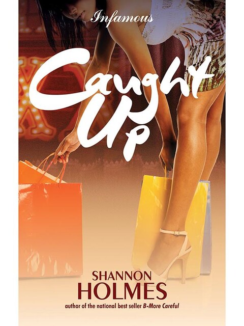 Caught Up, Shannon Holmes
