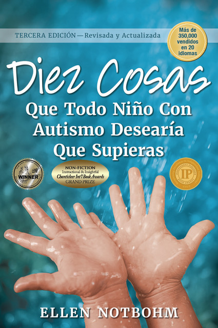 Diez cosas que todo niño con autismo desearía que supieras, Ellen Notbohm