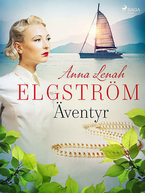 Äventyr: noveller, Anna Lenah Elgström