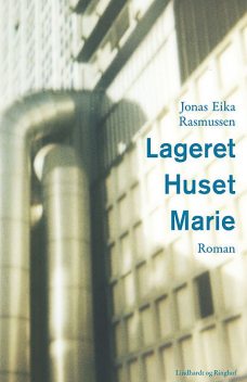 Lageret Huset Marie, Jonas Eika