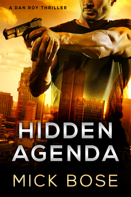 Hidden Agenda, Mick Bose