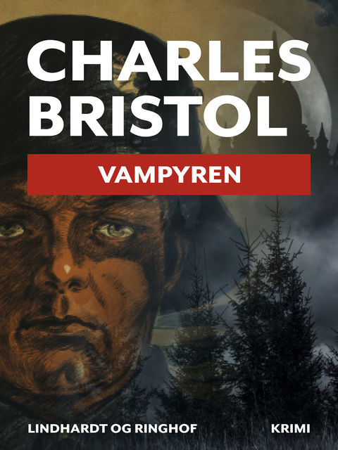 Vampyren, Charles Bristol