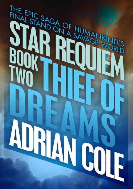 Thief of Dreams, Adrian Cole