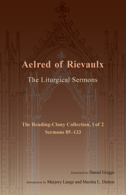 The Liturgical Sermons, Aelred of Rievaulx