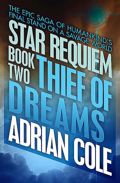 Thief of Dreams, Adrian Cole
