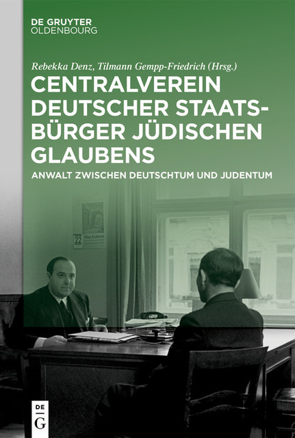 Centralverein deutscher Staatsbürger jüdischen Glaubens, Rebekka Denz, Tilmann Gempp-Friedrich