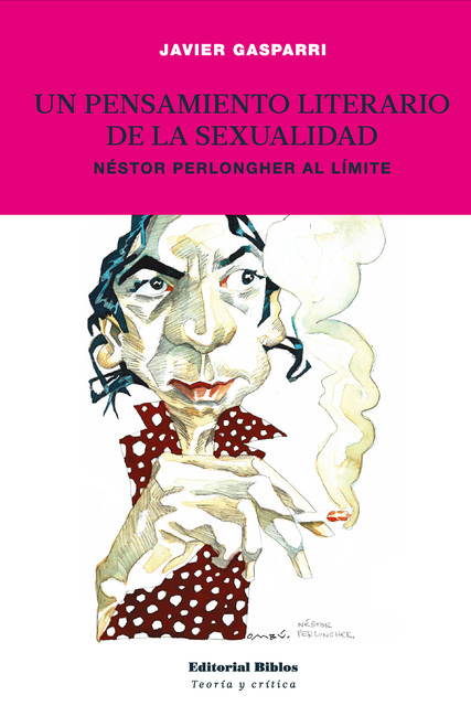 Un pensamiento literario de la sexualidad, Javier Gasparri