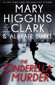 The Cinderella Murder, Mary Higgins Clark, Alafair Burke