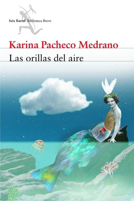 Las orillas del aire, Karina Pacheco Medrano