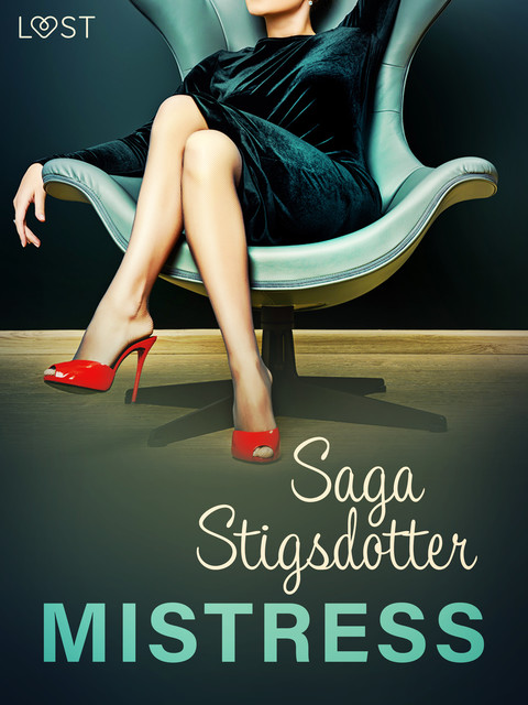 Mistress – Erotic Short Story, Saga Stigsdotter