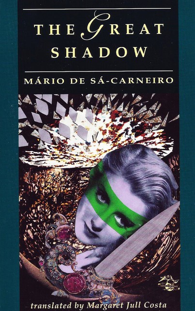 Great Shadow, Mario de Sa-Carneiro