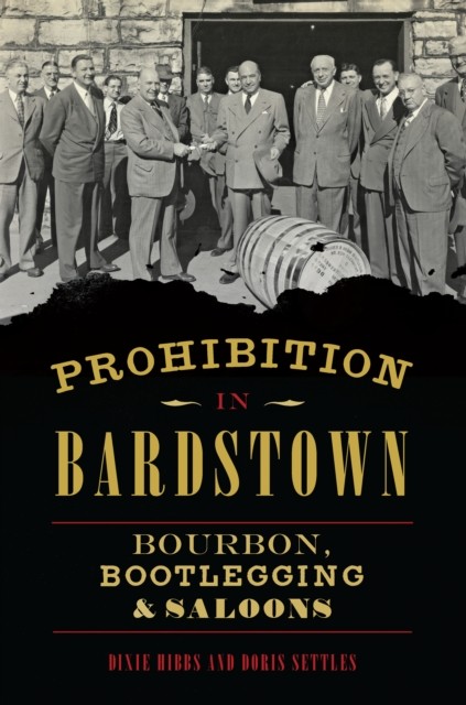 Prohibition in Bardstown, Dixie Hibbs