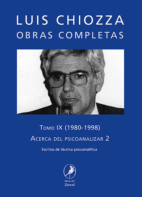 Obras completas de Luis Chiozza Tomo IX, Luis Chiozza
