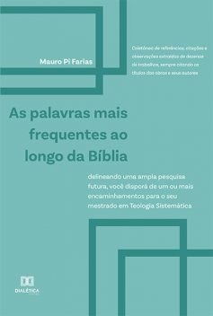 As Palavras Mais Frequentes ao Longo da Bíblia, Mauro Pi Farias