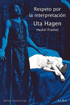 Respeto por la interpretación, Uta Hagen