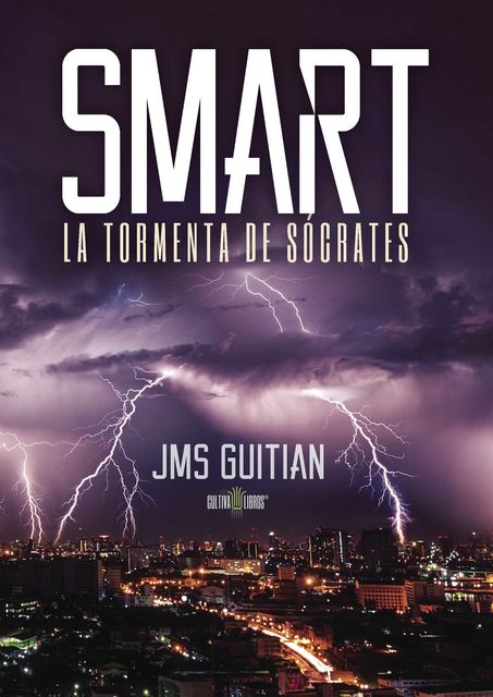 Smart, la tormenta de Sócrates, José Miguel Sánchez Guitian