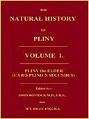 The Natural History of Pliny, Volume 1 (of 6) by Pliny, the Elder, Pliny the Elder