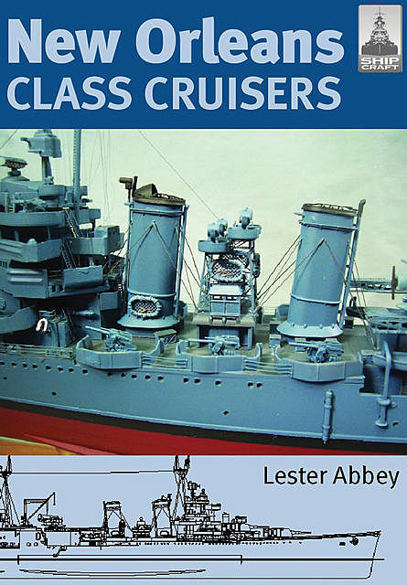 New Orleans Class Cruisers, Lester Abbey