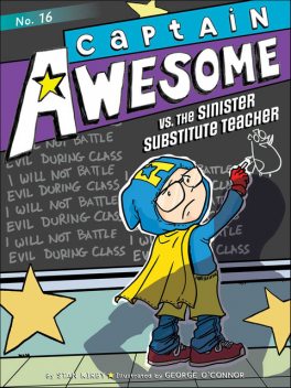 Captain Awesome vs. the Sinister Substitute Teacher, Stan Kirby