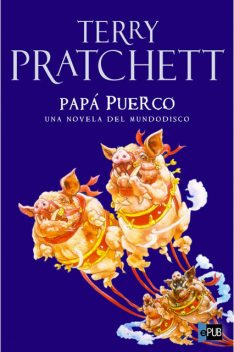 Papá Puerco, Terry Pratchett