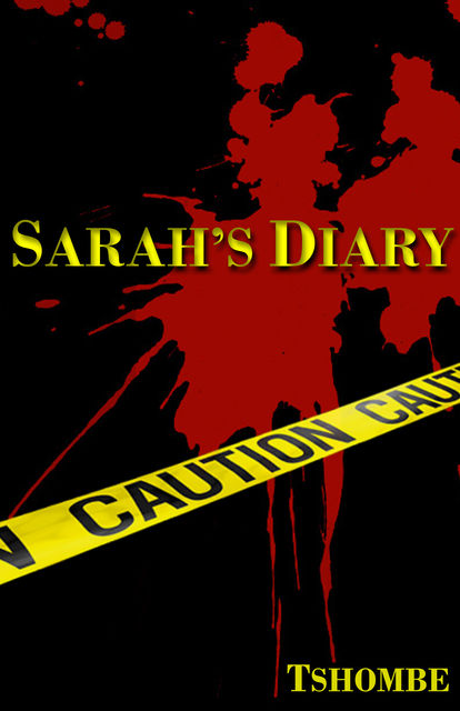 Sarah's Diary, Tshombe Amen