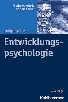 Entwicklungspsychologie, Johannes Bach, Georg-Wilhelm Rothgang