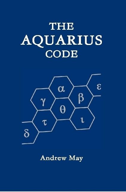 The Aquarius Code, Andrew May