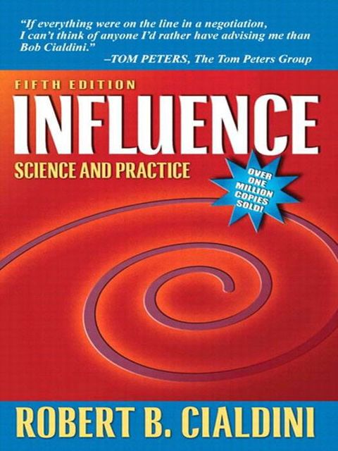 Influence Science and Practice, Роберт Чалдини