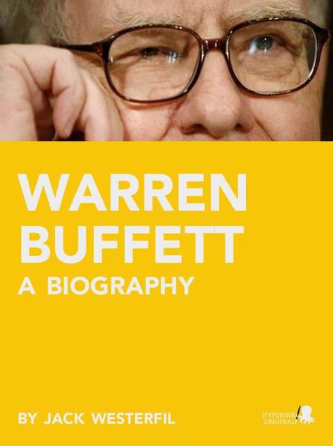 Warren Buffett: A Biography, Joseph Taglieri