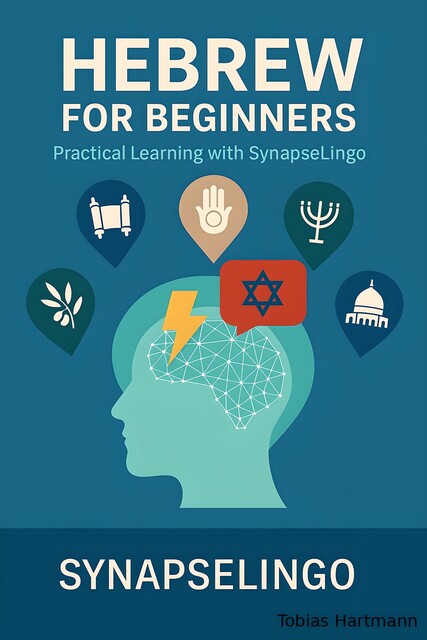 Hebrew for Beginners, Tobias Hartmann, Synapse Lingo AI Tools