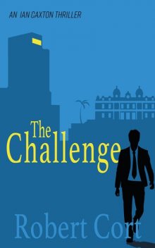 The Challenge, Robert Cort