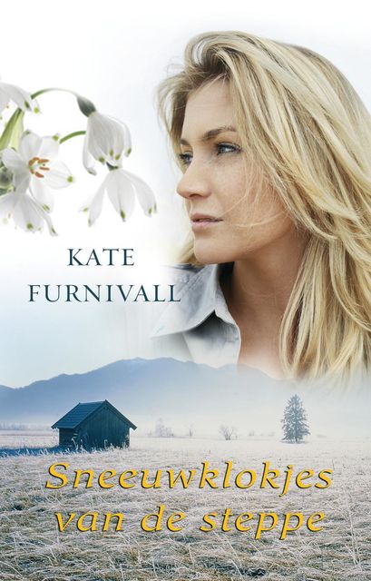 Sneeuwklokjes van de steppe, Kate Furnivall