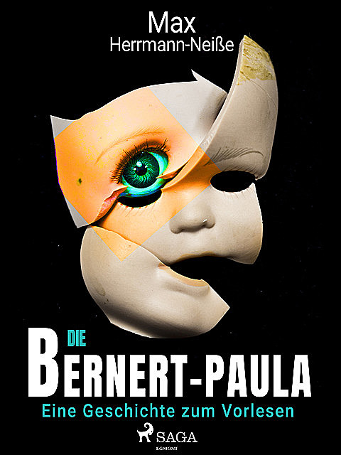 Die Bernert-Paula. Eine Geschichte zum Vorlesen, Max Herrmann-Neisse