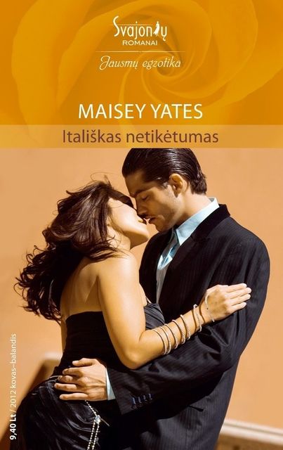 Itališkas netikėtumas, Maisey Yates