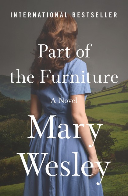 Part of the Furniture, Mary Wesley