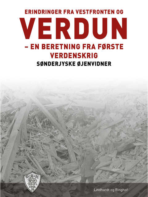 Erindringer fra Vestfronten og Verdun, Sønderjyske Øjenvidner