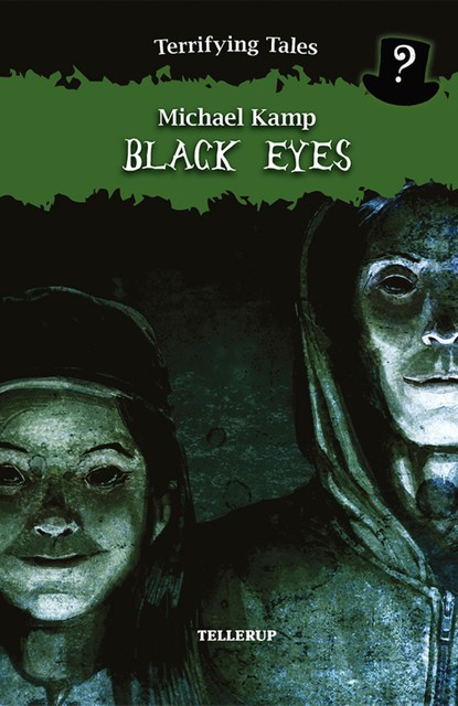Terrifying Tales #5: Black Eyes, Michael Kamp