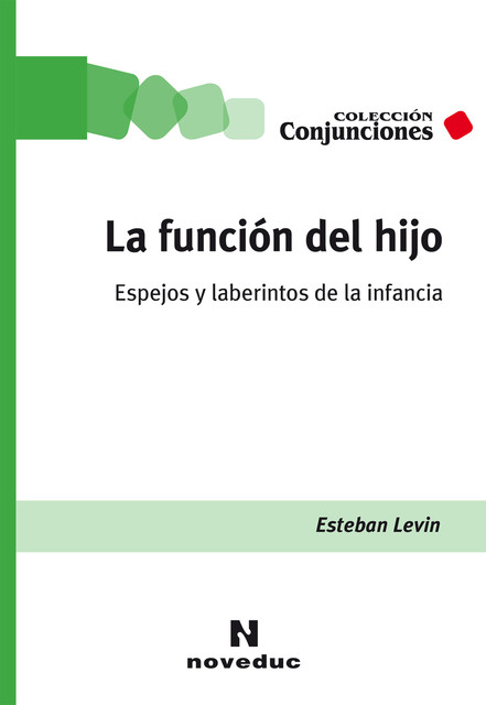 La función del hijo, Esteban Levin