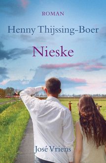 Nieske, José Vriens, Henny Thijssing-Boer