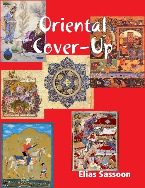 Oriental Cover-Up, Elias Sassoon