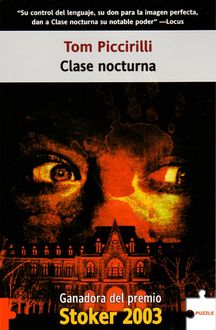 Clase Nocturna, Tom Piccirilli