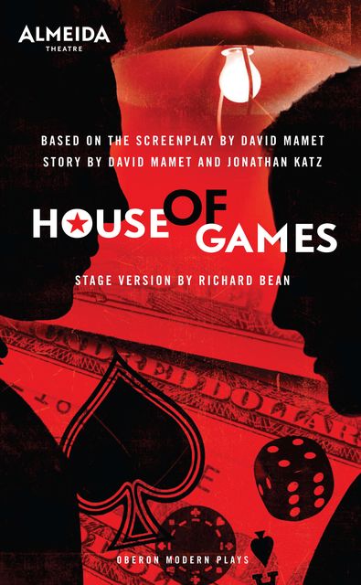House of Games, Richard Bean, David Mamet