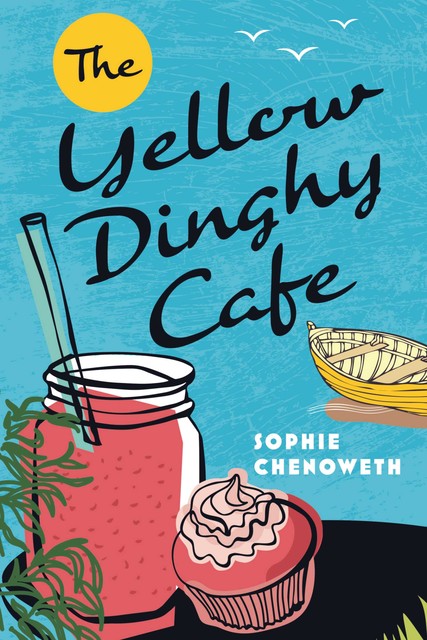 The Yellow Dinghy Cafe, Sophie Chenoweth
