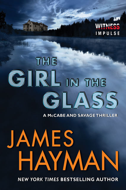 The Girl In The Glass, James Hayman