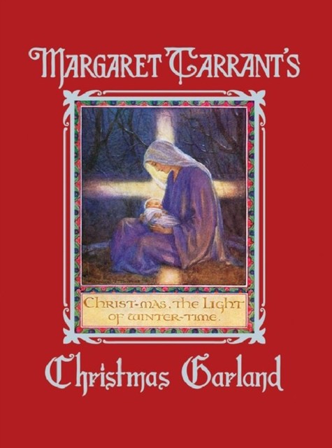 A Christmas Garland, Margaret Tarrant
