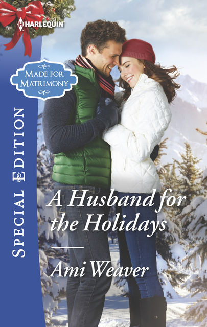 A Husband for the Holidays, Ami Weaver